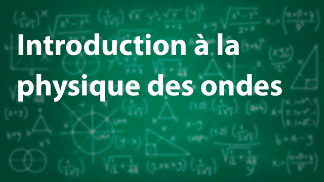 Introduction à la physique des ondes