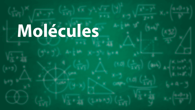 Molécules