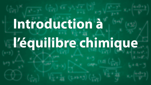 Introduction à l'équilibre chimique