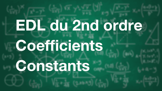 EDL 2nd ordre à coéffs constants