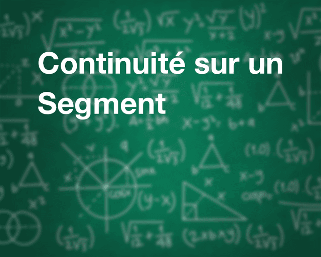 Continuité sur un segment