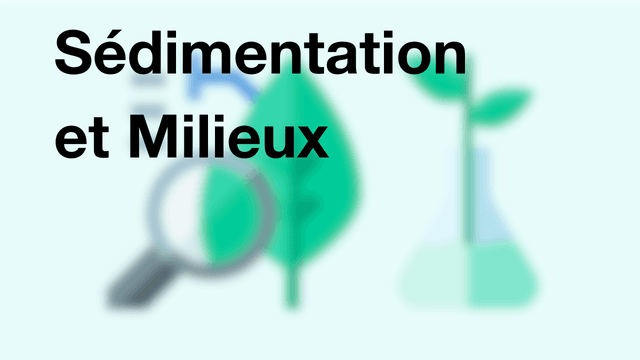 Sédimentation et Milieux