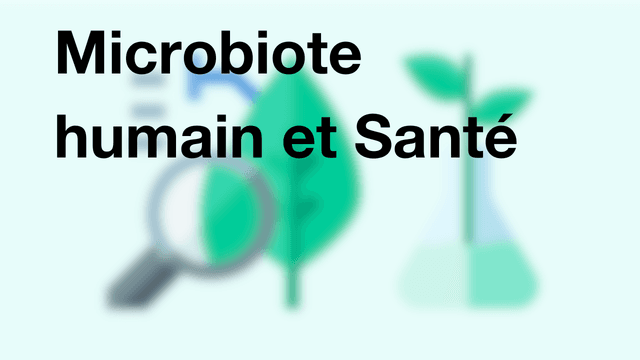 Microbiote humain et Santé