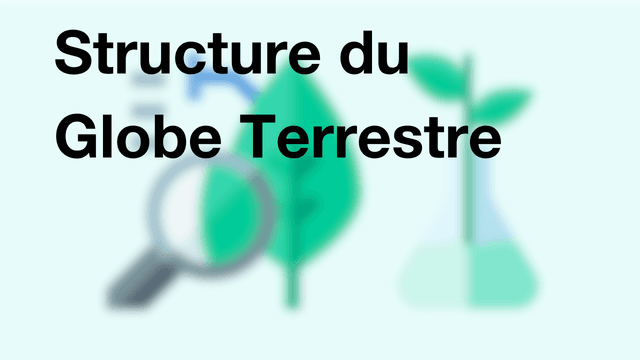 Structure du Globe Terrestre